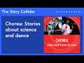 Chorea Stories About Science And Dance The Story Collider Chorea Stories About Science And Dance The Story Collider