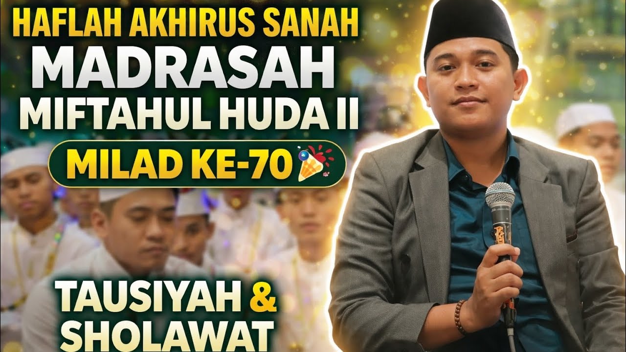 SHOLAWAT MAJLIS CANGKIR | HAFLAH AKHIRUS SANAH MADRASAN MIFTAHUL HUDA II 