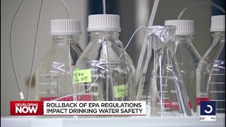 Rollback of EPA regulations on ‘forever chemicals’ could increase health risks, costs
