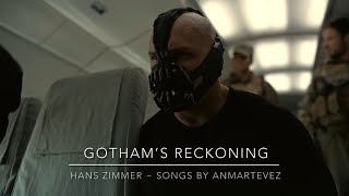 Gotham’s Reckoning ~Hans Zimmer ~ The Dark Knight Rises