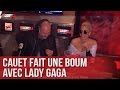 Lady Gaga fait une boum avec Cauet - C'Cauet sur NRJ