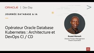 Opérateur Oracle Database Kubernetes : Architecture et DevOps CI/CD