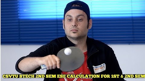 CSVTU BTECH 2ND SEM ESE CALCULATION FOR 1ST & 2ND SEM