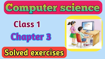 Computer Q/A class 1 Chapter-3//All solved back exercises // NCERT Syllabus.Army public school book.