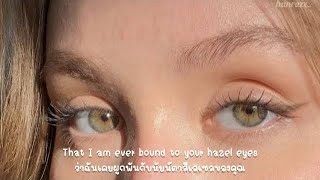 [THAISUB] Sabrina Jordan - Hazel Eyes แปลไทย