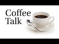 What&#39;s in the NEWS Today? Time for Coffee Talk LIVE Podcast!