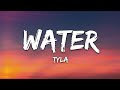 TYLA - WATER (Official Lyrics)