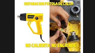 COMO REPARAR PISTOLA DE CALOR MUY FÁCIL, NO CALIENTA 🔥