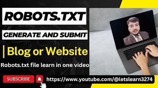 how to create robots.txt file and submit to blog |let's learn robots.txt file kase banaien