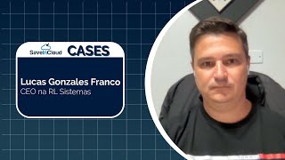 Depoimento De Lucas Franco Da Rl Sistemas Sobre A Plataforma Da Saveincloud Cases Saveincloud