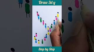 Draw 3d y #trending #art #foryou #tutorial #step #creative #colors #beginners #viral #love #3d #how