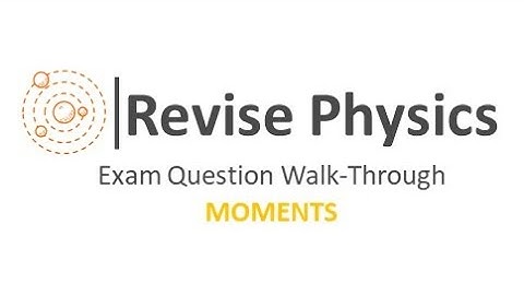 AQA A level physics exam question walk through: Moments, support beams and calculating support force