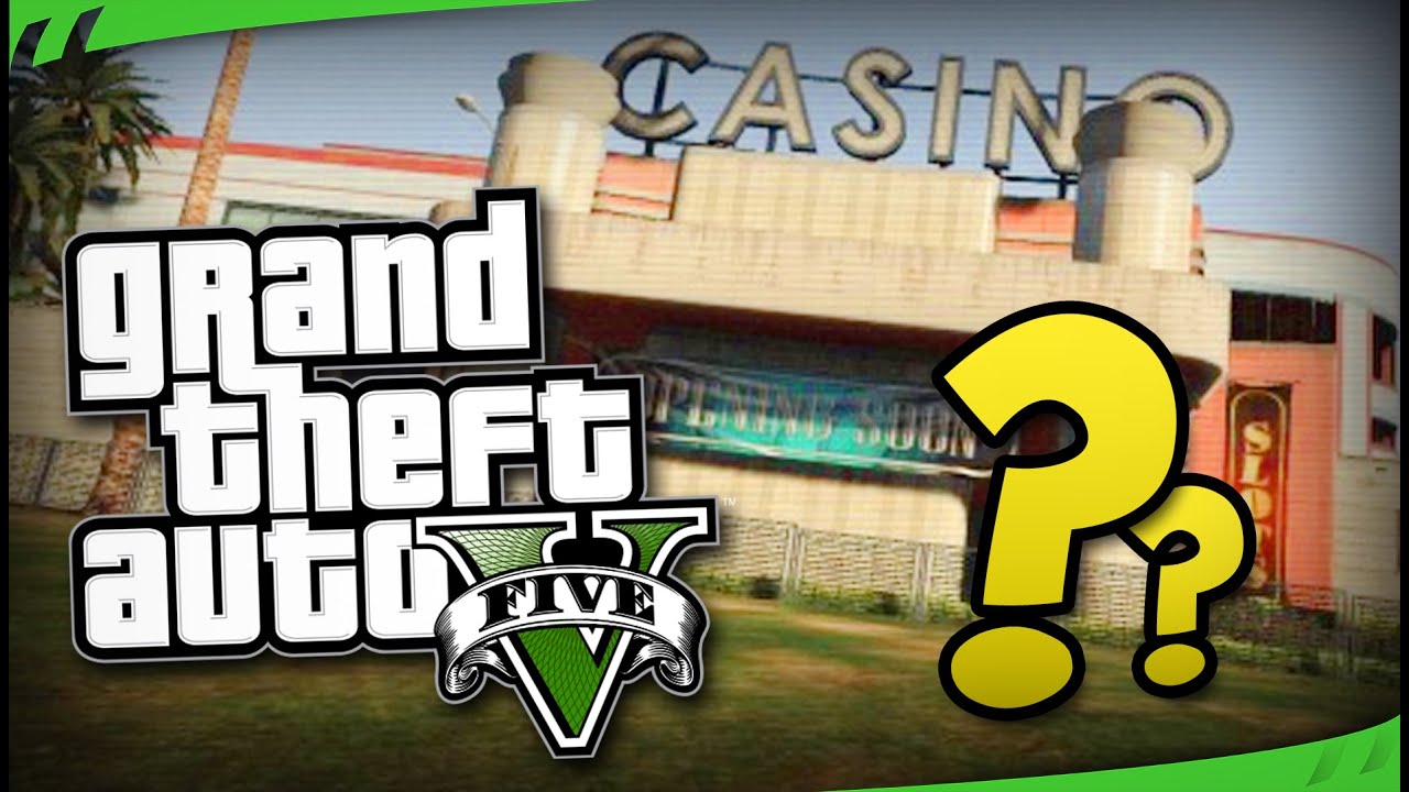 CASINO IN GTA V?! Grand Theft Auto V YouTube