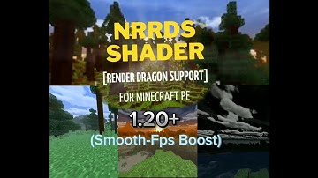 Best Minecraft Pe Shader|MCPE 1.20+ NRRDS Shader[Render Dragon Support]|Smooth-Fps-Boost|No lag!