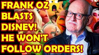DISNEY THROWS AWAY Frank Oz! They Don't Want Him!?!
