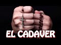 EL CADAVER / HISTORIA DE TERROR