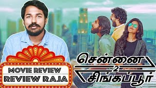 Chennai 2 Singapore Review By Review Raja | Ghibran Musical Rocks | A Good Travel ? | Movie Review