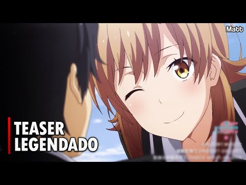 Terceira temporada de Oregairu tem novo vídeo, visual e data para estreia!