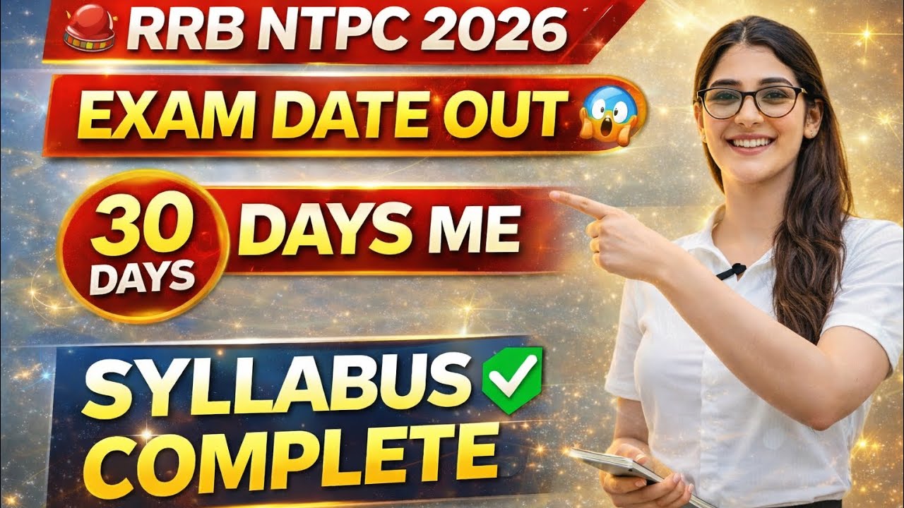 🔥 RRB NTPC 2026 – 30 DAYS COMPLETE SYLLABUS PLAN 🚀 