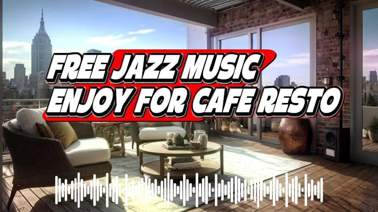 Jazz Music Streaming Free to Listening - Cafe and Restaurant Audio ...