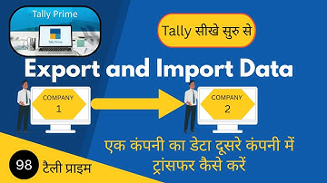 Tally Prime : How to Export & Import All Masters | Transfer Tally Data to Another Company.