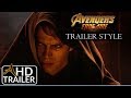 Star Wars: Revenge of The Sith - Modern Trailer (ENDGAME STYLE)