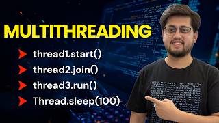 Multithreading in Java for Beginners | Threads, Runnable, start() vs run(), sleep() vs join()