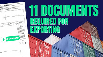 11 Documents Required for Exporting