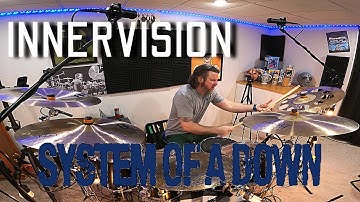 System of a Down - Innervision [Drum Cover]