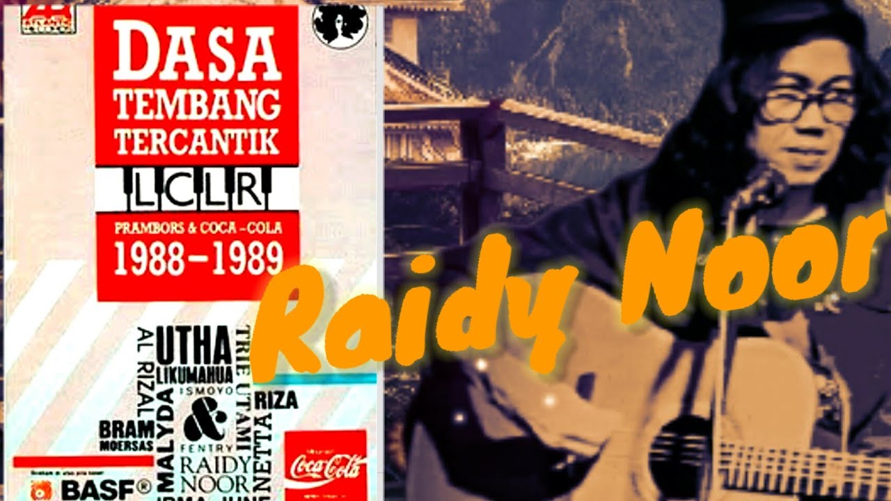 Raidy Noor ~ LCLR 1988 / 1989 - Dipersimpangan