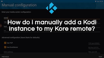 How to manually add Kodi instance to Kore remote control