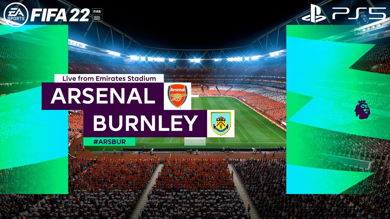 FIFA 22 PS5 | Arsenal Vs Burnley | Premier League | Gameplay & Prediction