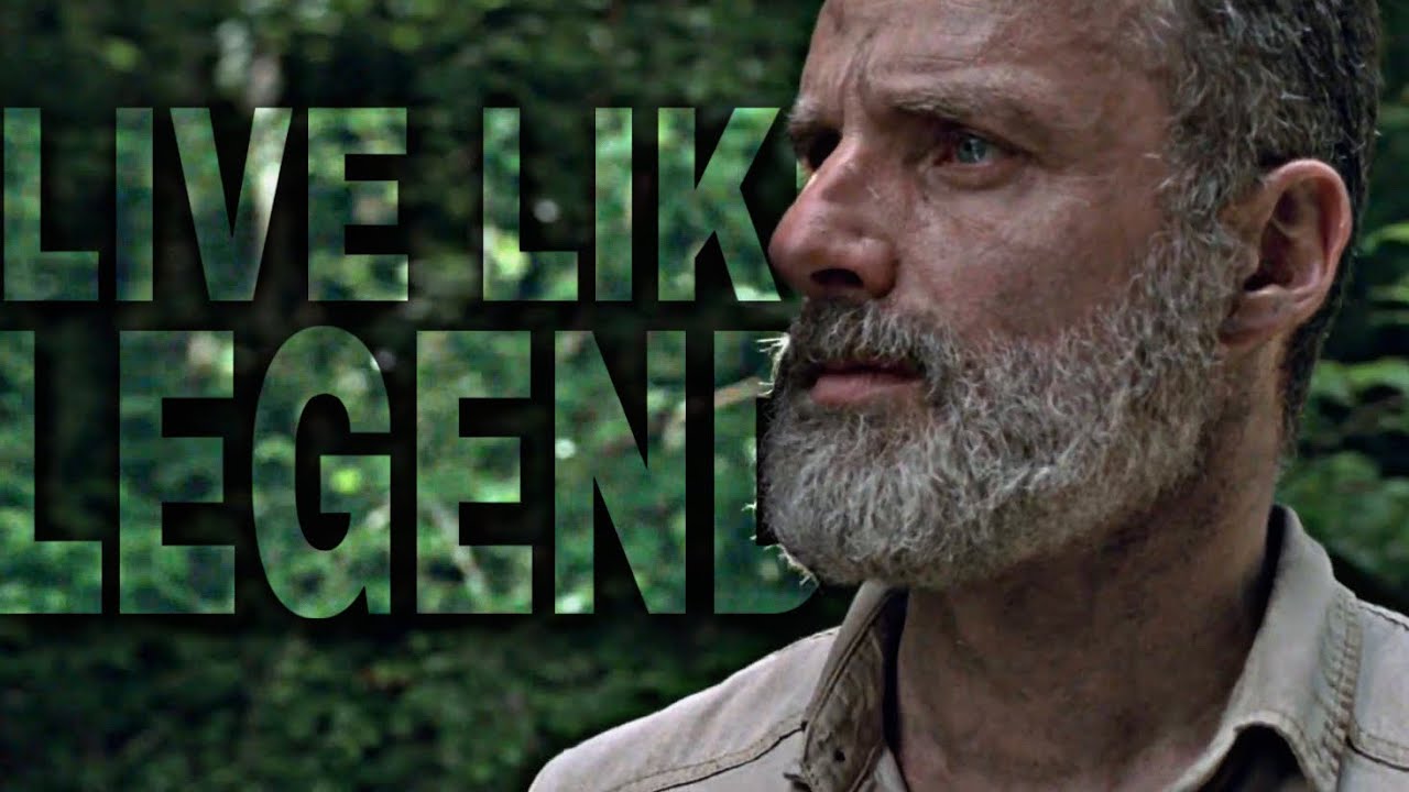 Rick Grimes Tribute || Live Like Legends [TWD]