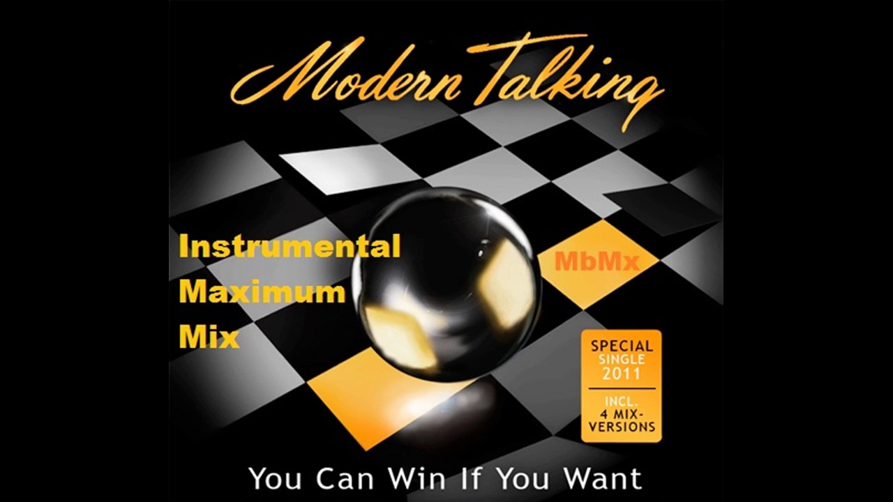 Modern talking instrumental. Modern talking. Modern talking you can win if you want. Modern talking you can win if you want альбом.