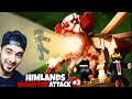 HIMLANDS -SCARY MONSTER ATTACK| [S-7 PART 3] @YesSmartyPie 