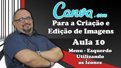 TUTORIAL CANVA - AULA 10 - MENU ESQ. - ELEMENTOS - ÍCONES