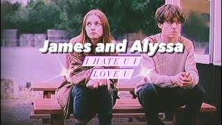 James &amp; Alyssa | I Hate U I Love U [+s2]