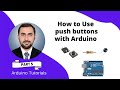 Arduino Tutorial 5: How to use push button with Arudino