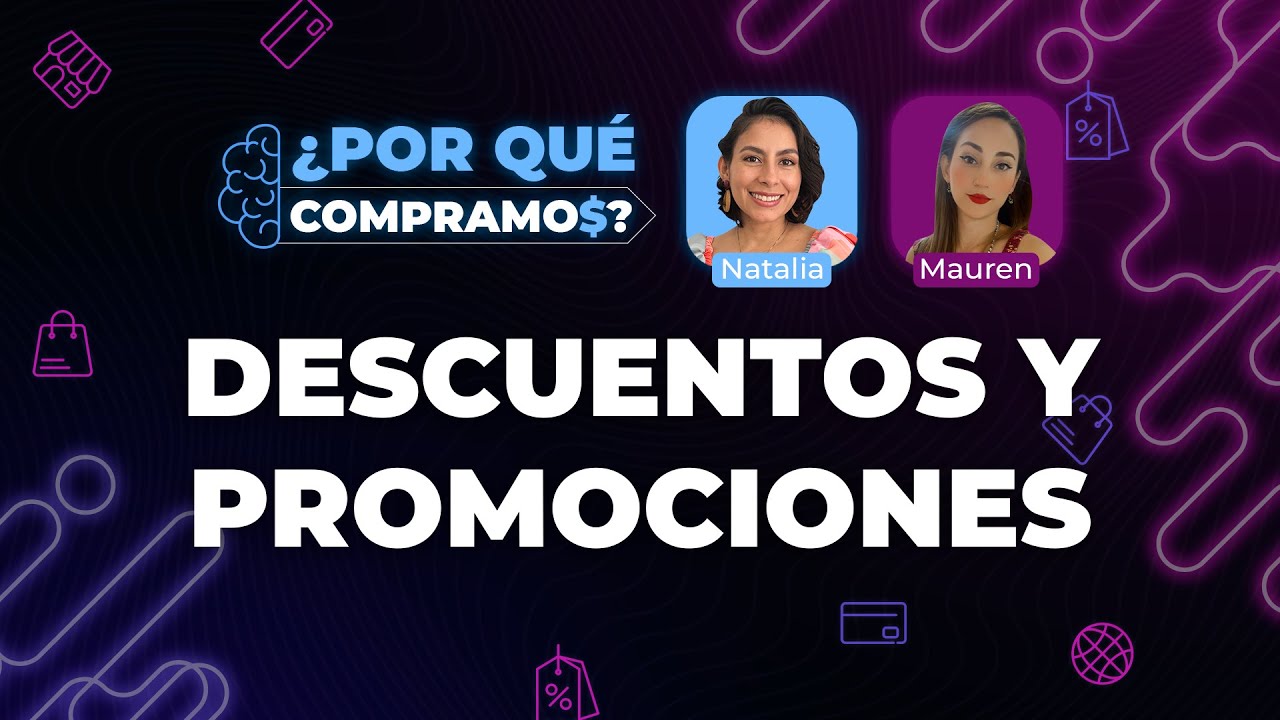 Ep. 9 Podcast: Por qué compramos Descuentos y Promociones (Black Friday)