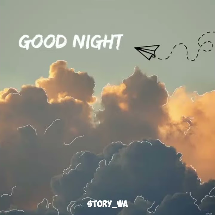 Story WA - Good night