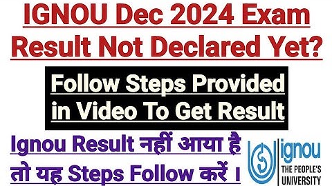 IGNOU Result Not Declared For Dec 2024 Exam || Ignou Result Not Showing || Follow These Steps