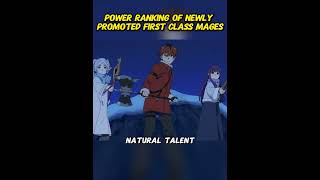 Power Ranking of Newly Promoted First Class Mages