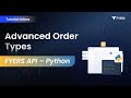 6. Advanced order types