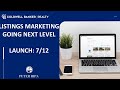 Listings Marketing Is Going Next Level 7/12