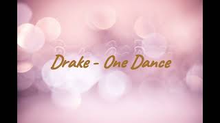 Drake - One Dance (Slow and Reverb)