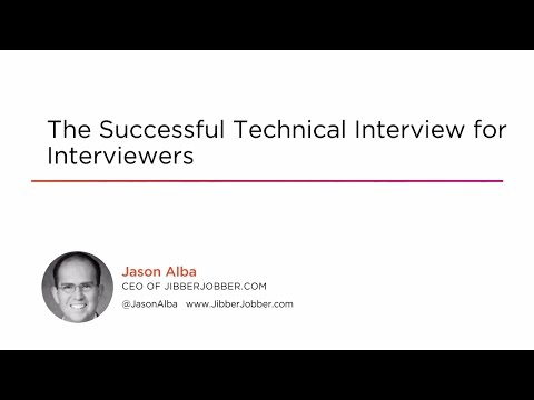 Course Preview: The Successful Technical Interview for Interviewers