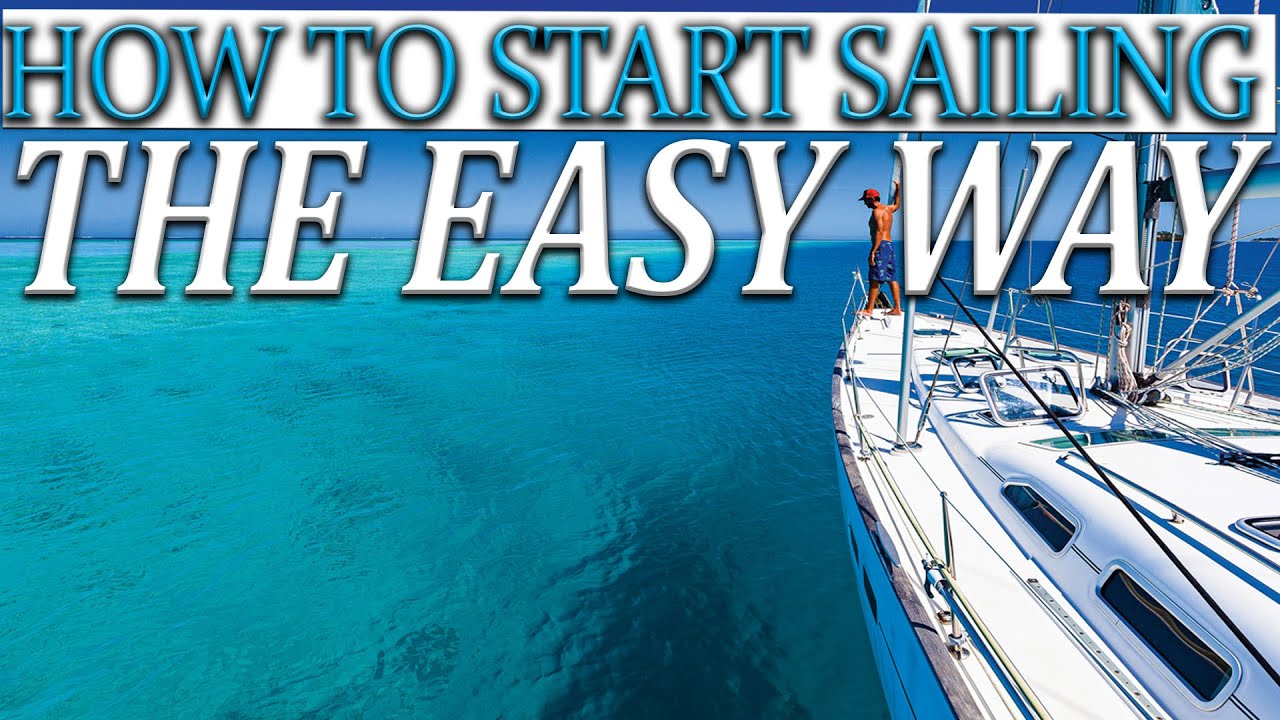 How to sail, how to get basic sailing experience