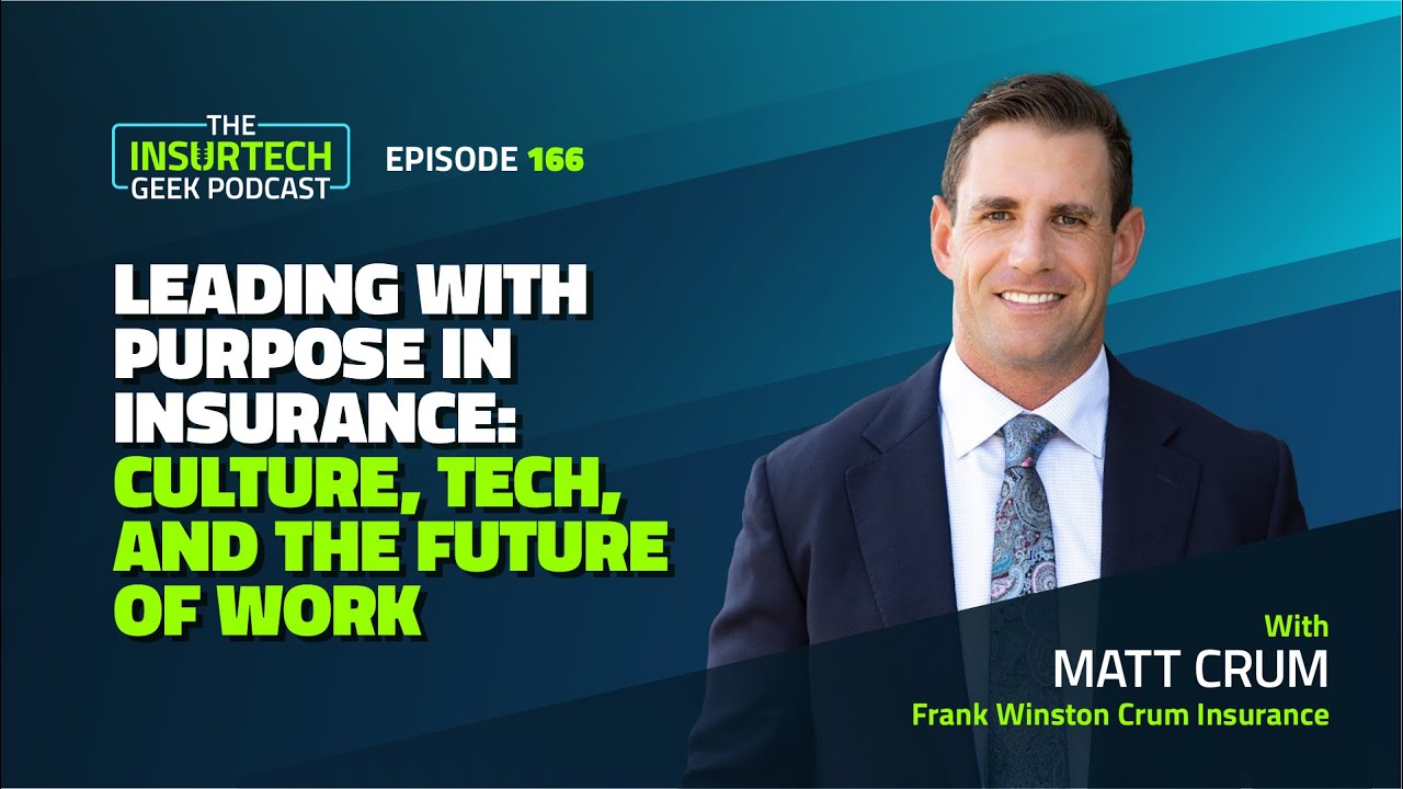 Mathew Mccrum Leading with Purpose in Insurance: Culture, Tech, and the Future of ...