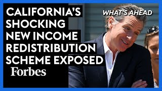 California's Shocking New Income Redistribution Scheme Exposed