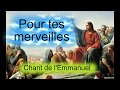 Pour tes merveilles - Chant de l